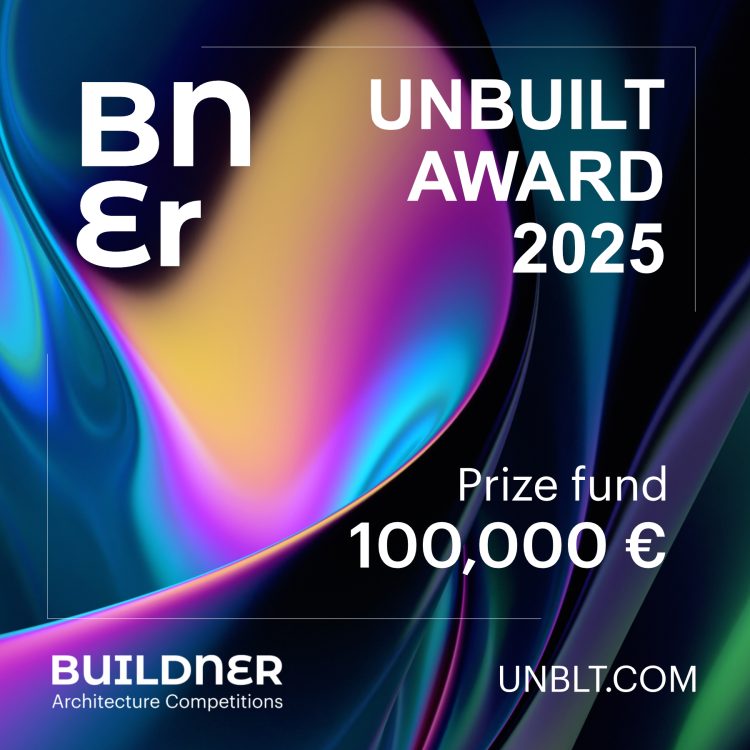 2025年未建成建筑奖 Buildner’s Unbuilt Award 2025-CNYISAI艺赛 | 翕然艺术